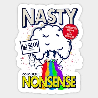 Nasty Nonsense Sticker